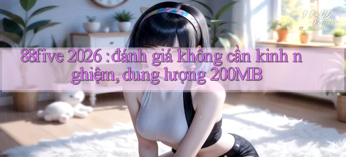 88five   Link Truy Cập   Game Online 24h