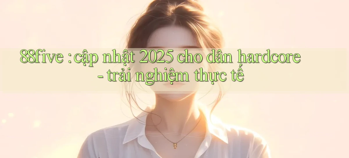 88five   Link Truy Cập   Game Online 24h