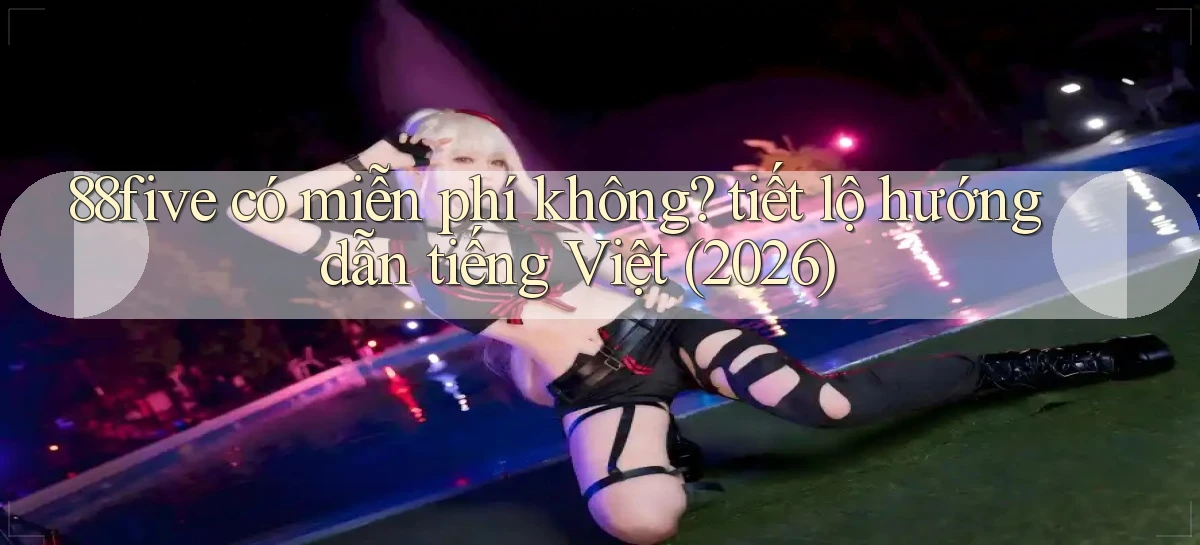88five   Link Truy Cập   Game Online 24h