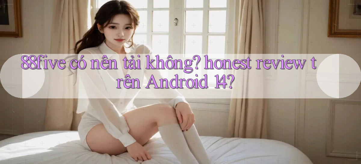 88five   Link Truy Cập   Game Online 24h