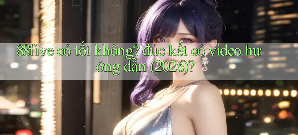 88five   Link Truy Cập   Game Online 24h