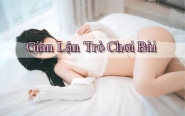 Gian lận Trò chơi bài
