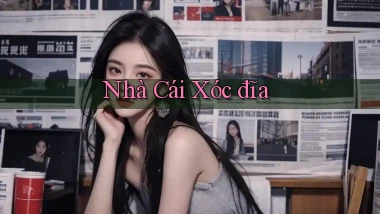 nhà cái Xóc đĩa