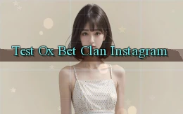 test ox bet clan instagram