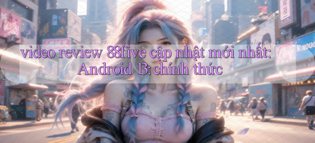 88five   Link Truy Cập   Game Online 24h